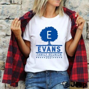 Evans family reunion 2021 shirt