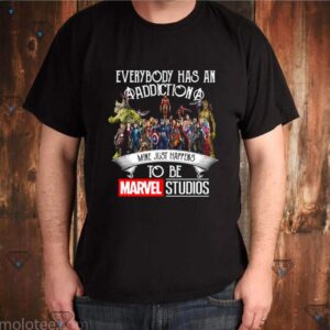 Everybody has an Addiction mine just happens to be Marvel Studios shirt