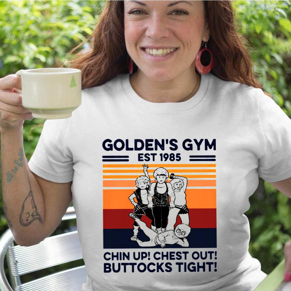 Golden’s Gym Chin Up Chest Out Buttocks Tight Est 1985 Gym Vintage shirt 5 Goldens Gym Chin Up Chest Out Buttocks Tight Est 1985 Gym Vintage shirt 2 Shirt, hoodie, sweater, long sleeve and tank top