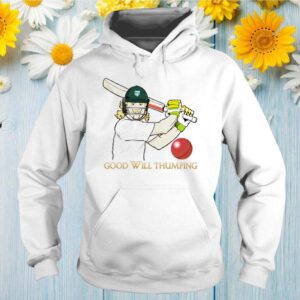 Good will thumping hoodie, sweater, longsleeve, shirt v-neck, t-shirt