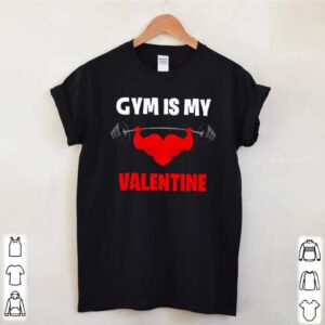 Gym is my Valentine hoodie, sweater, longsleeve, shirt v-neck, t-shirt