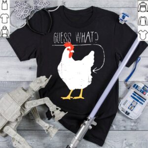 Haircloud Women Guess What Chicken Butt shirt