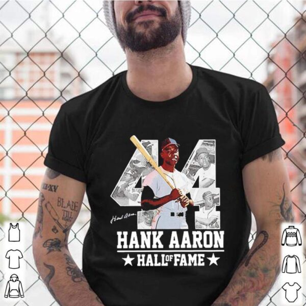 Hank Aaron 44 Hof Milwaukee atlanta Baseball Jersey Hammer Aaron hoodie, sweater, longsleeve, shirt v-neck, t-shirt