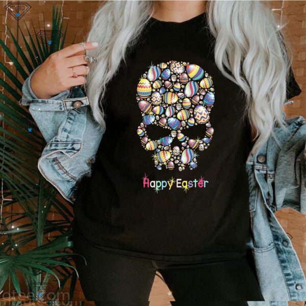 Happy Easter Eggs Skull Shirts