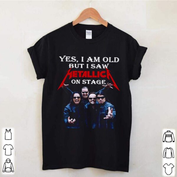 I Am Old Metallica On Stage hoodie, sweater, longsleeve, shirt v-neck, t-shirt