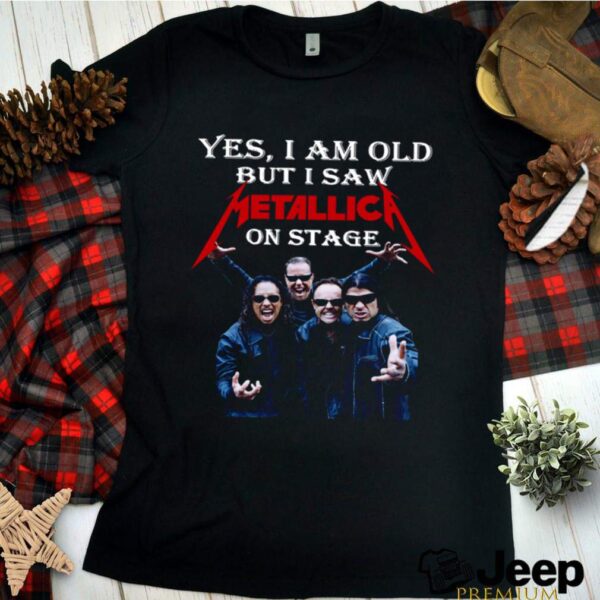 I Am Old Metallica On Stage hoodie, sweater, longsleeve, shirt v-neck, t-shirt