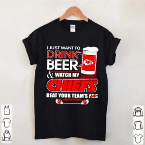 I Just Want To Drink Beer Watch My Chiefs Packers Beat Your Team Ass hoodie, sweater, longsleeve, shirt v-neck, t-shirt 2 Shirt, hoodie, sweater, long sleeve and tank top