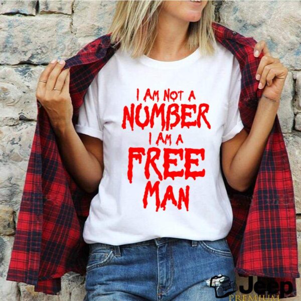 I am not a number I am a free man hoodie, sweater, longsleeve, shirt v-neck, t-shirt