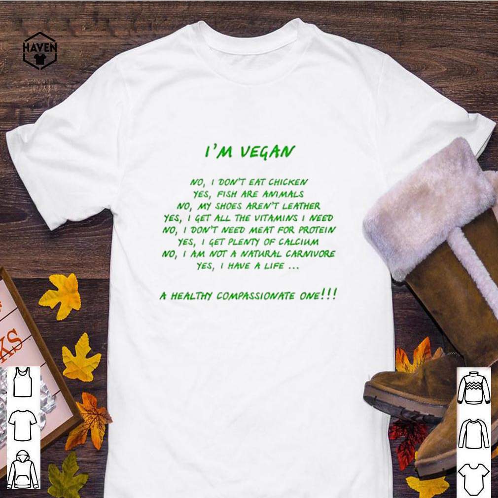 I’m Vegan no I don’t eat chicken yes fish are animals shirt 4 Im Vegan no I dont eat chicken yes fish are animals shirt 3 Shirt, hoodie, sweater, long sleeve and tank top