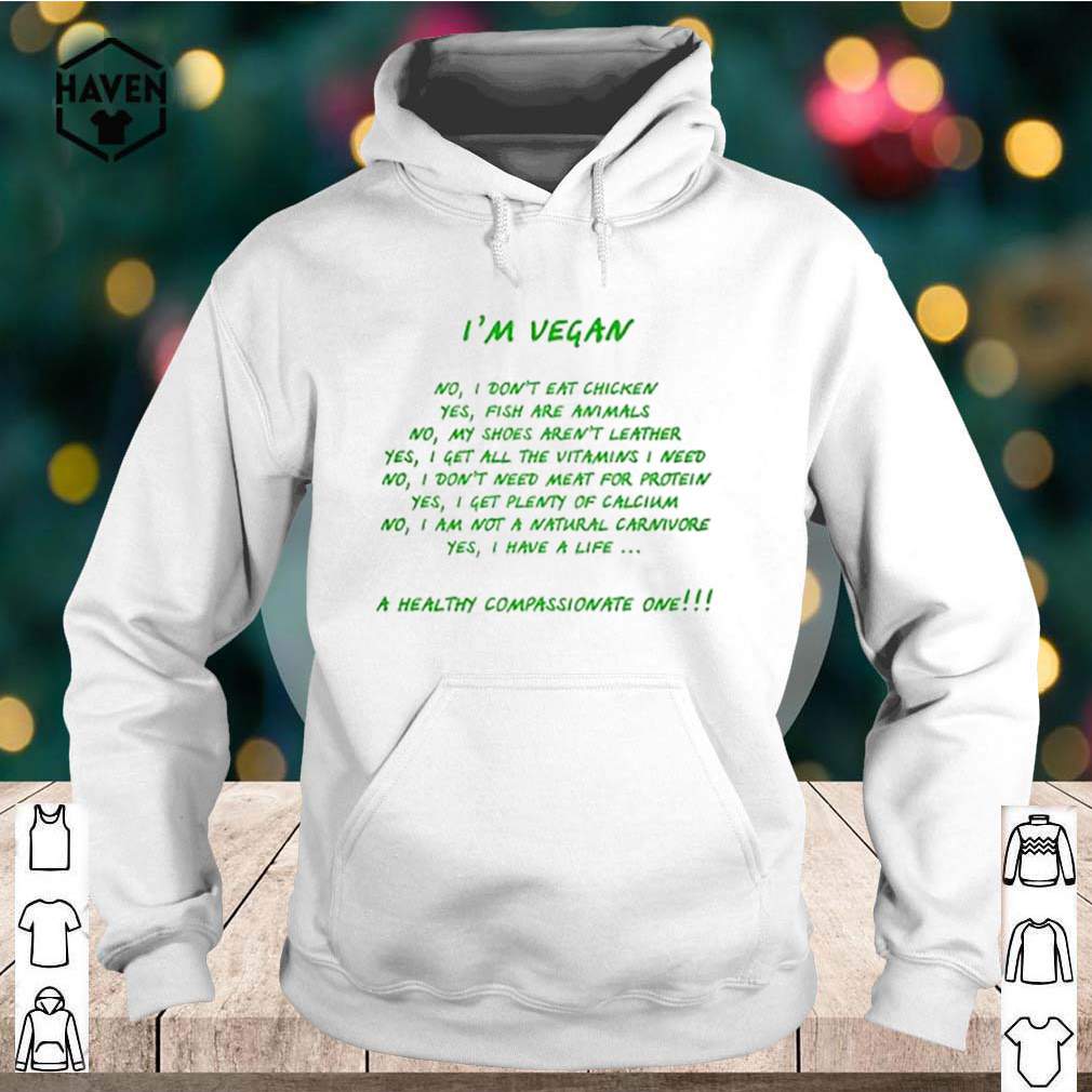 I’m Vegan no I don’t eat chicken yes fish are animals shirt 3 Im Vegan no I dont eat chicken yes fish are animals shirt Shirt, hoodie, sweater, long sleeve and tank top