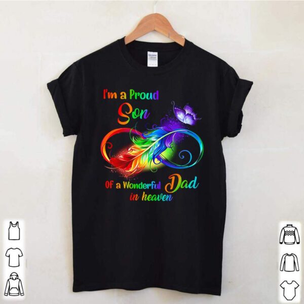 Im a proud son of a wonderful dad in heaven hoodie, sweater, longsleeve, shirt v-neck, t-shirt