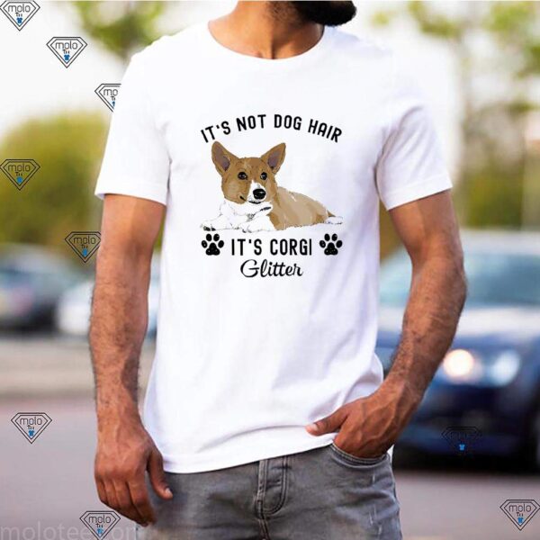 It’s Not Dog Hair It’s Corgi Glitter Thoodie, sweater, longsleeve, shirt v-neck, t-shirts