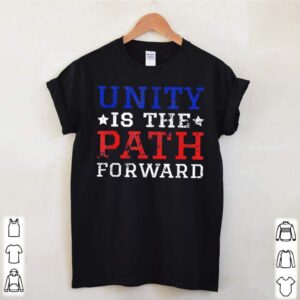 Joe biden inauguration unity is the path forward shirt