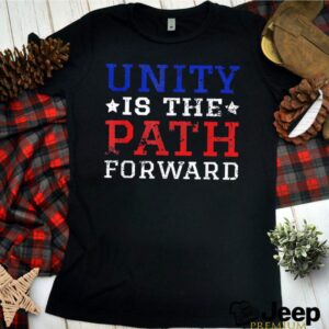 Joe biden inauguration unity is the path forward hoodie, sweater, longsleeve, shirt v-neck, t-shirt 3 Shirt, hoodie, sweater, long sleeve and tank top