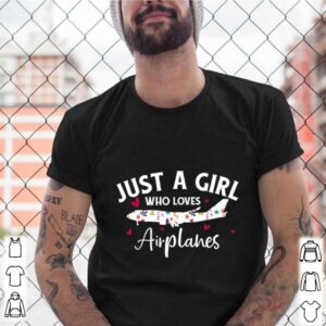 Just a Girl who Loves Airplane Aircraft Pilot Aviation shirt