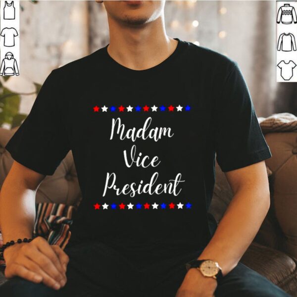 Kamala Harris Madam Vice President Joe Biden VP Inauguration hoodie, sweater, longsleeve, shirt v-neck, t-shirt