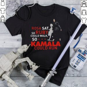 Kamala Harris Rosa Sat Ruby Walk First Female Vice President 2021 shirt