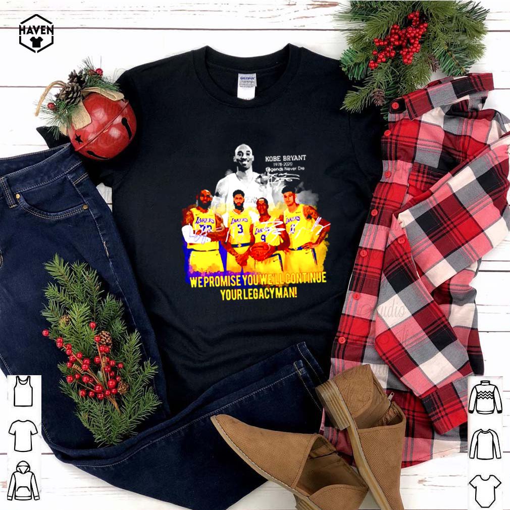 Kobe Bryant we promise you well continue your legacyman signature shirt 5 Kobe Bryant we promise you well continue your legacyman signature shirt 3 Shirt, hoodie, sweater, long sleeve and tank top