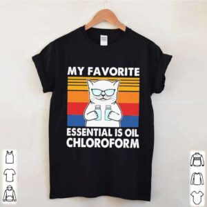 My favorite essential is ail chloroform vintage shirt