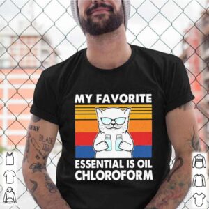 My favorite essential is ail chloroform vintage shirt