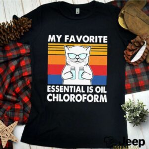 My favorite essential is ail chloroform vintage hoodie, sweater, longsleeve, shirt v-neck, t-shirt