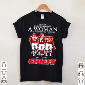 Never Underestimate A Woman Who Understand Football And Loves Chiefs hoodie, sweater, longsleeve, shirt v-neck, t-shirt 2 Shirt, hoodie, sweater, long sleeve and tank top