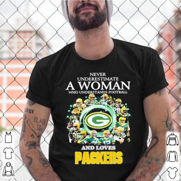 Never Underestimate A Woman Who Understand Football And Loves Packers hoodie, sweater, longsleeve, shirt v-neck, t-shirt