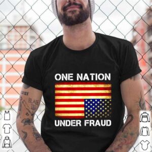 One nation under fraud American shirt