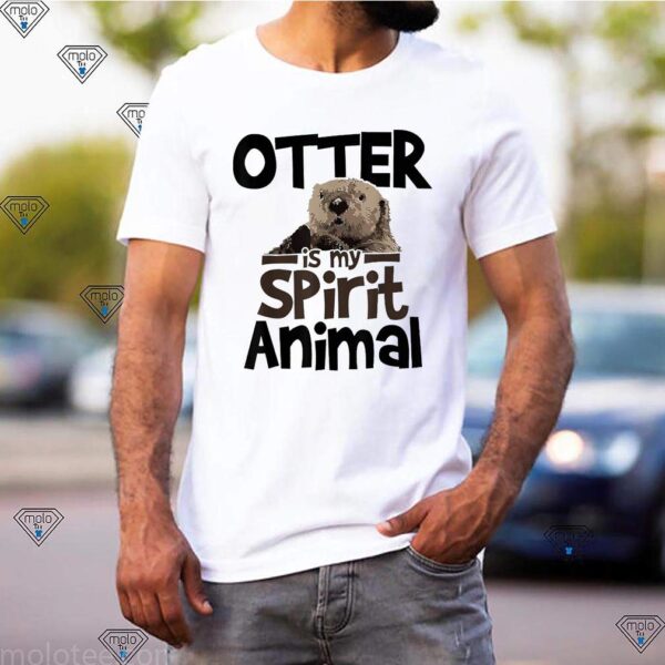 Otter Is My Spirit Animal Tshirts