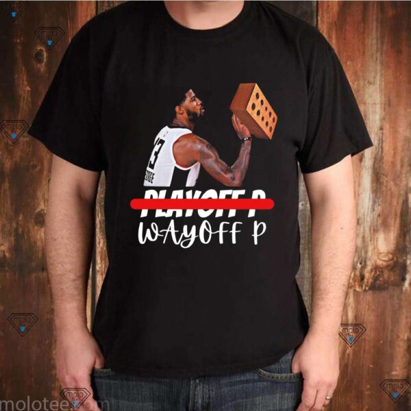 Paul George Playoff P Wayneoff P Shirt