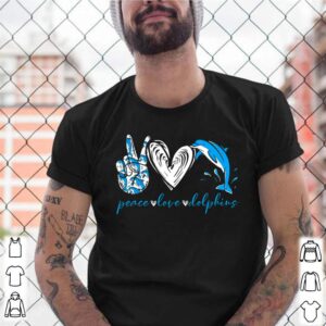 Peace Love And Dolphins 2021 shirt