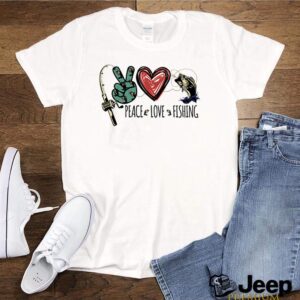 Peace love fishing shirt