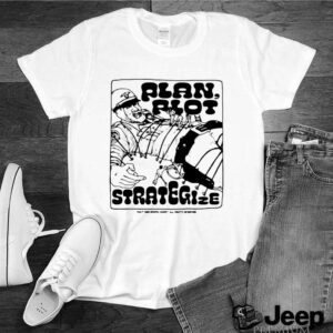 Plan-Riot-Strategize-hoodie, sweater, longsleeve, shirt v-neck, t-shirt