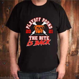 Playoff pound 2021 Cleveland the bite is back shirt