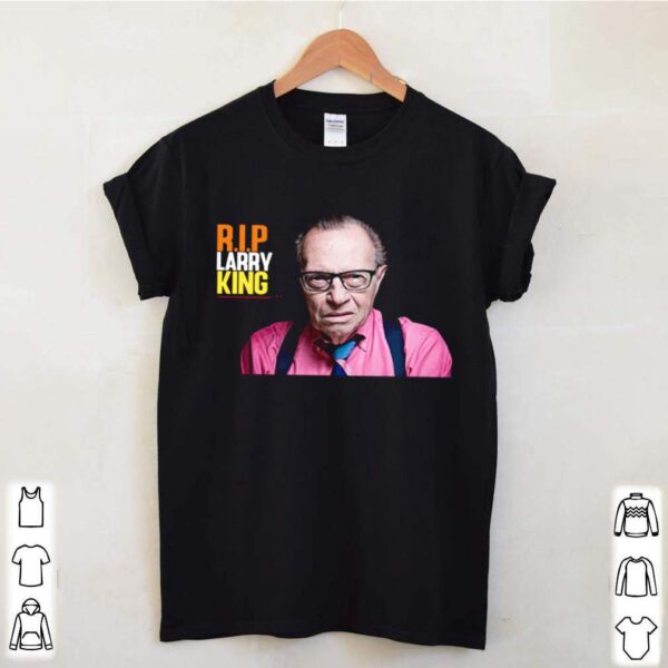 Rip Larry King 1933 2021 hoodie, sweater, longsleeve, shirt v-neck, t-shirt