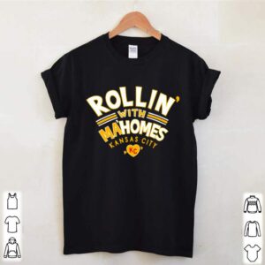 Rollin With Mahomes Kansas City hoodie, sweater, longsleeve, shirt v-neck, t-shirt 2 Shirt, hoodie, sweater, long sleeve and tank top