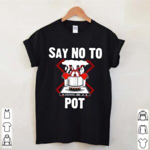 Say No To Pot Lobster Summer Seafood Lover Crawfish hoodie, sweater, longsleeve, shirt v-neck, t-shirt 3 Shirt, hoodie, sweater, long sleeve and tank top