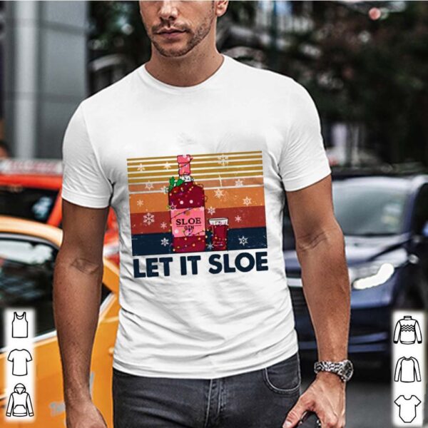 Sloe gin let it sloe vintage hoodie, sweater, longsleeve, shirt v-neck, t-shirt