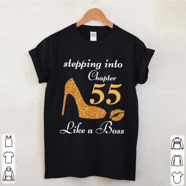 Stepping Into Chapter 55 Like A Boss hoodie, sweater, longsleeve, shirt v-neck, t-shirt