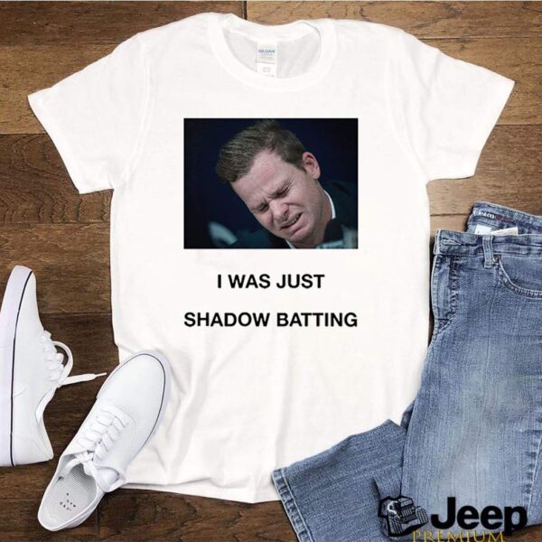 Steve Smith I was just shadow batting hoodie, sweater, longsleeve, shirt v-neck, t-shirt