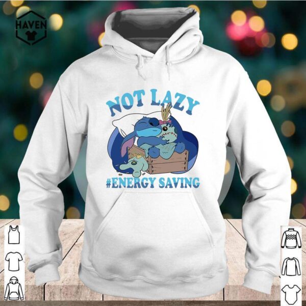 Stitch not lazy #Energy saving hoodie, sweater, longsleeve, shirt v-neck, t-shirt