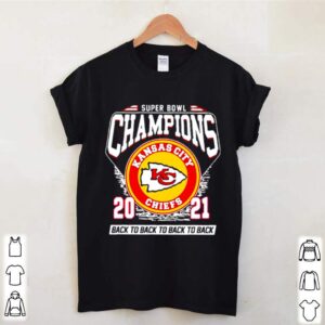 Super Bowl Kansas City Chiefs Football 2021 Champions Black To Back To Back hoodie, sweater, longsleeve, shirt v-neck, t-shirt 1 Shirt, hoodie, sweater, long sleeve and tank top