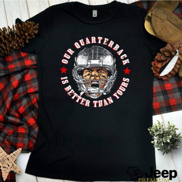 Tampa Bay our quarterback is better than yours hoodie, sweater, longsleeve, shirt v-neck, t-shirt