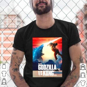 The God Godzilla vs Kong shirt