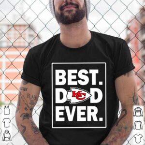 The Kansas City Chiefs Best Dad Ever 2021 shirt