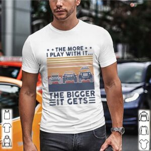 The more I play with it the bigger it gets vintage retro hoodie, sweater, longsleeve, shirt v-neck, t-shirt 2 Shirt, hoodie, sweater, long sleeve and tank top