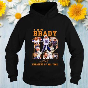 Tom Brady 12 Greatest of all time signatures shirt