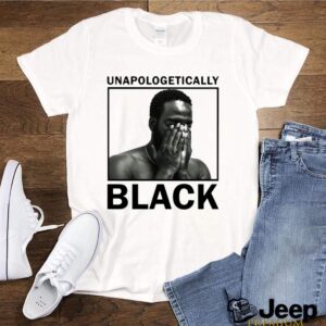 Unapologetically Black Gift shirt