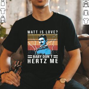 Watt Is Love Baby Dont Hertz Me Vintage