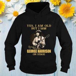 Yes I am old but I saw George Harrison on stage shirt